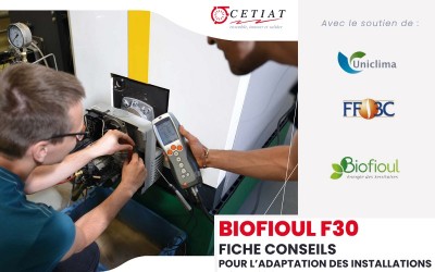 Biofioul F30 - Fiche conseils pour l'adaptation des installations - Mise à jour en octobre 2022